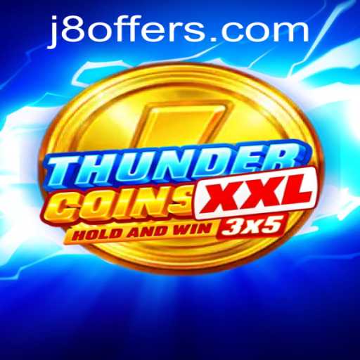 Discover the Thrilling World of ThunderCoinsXxl and Unleash the Power of 'J8'